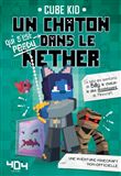 Un chaton qui s'est perdu dans le Nether -Tome 2