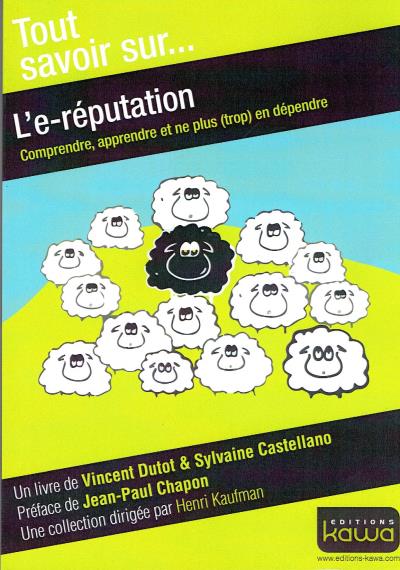 Le Réputation Comprendre Apprendre Et Ne Plus Trop En Dépendre - 