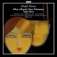 Palmeri : Misa a Buenos Aires Misatango