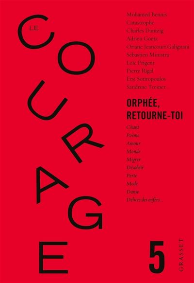 Le Courage n°5 / Orphée retourne toi