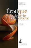 Érotique de la vie domestique