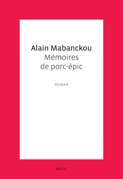 Mémoires de porc-épic - Alain Mabanckou - broché