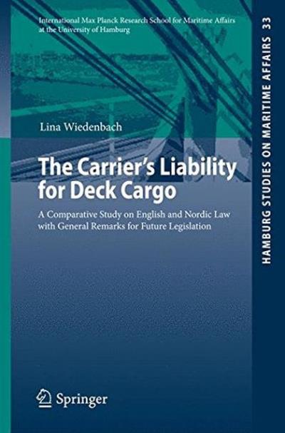 The carrier's liability for deck cargo