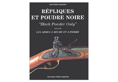 Répliques et poudre noire