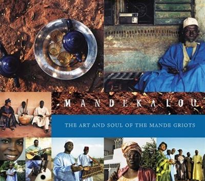 Art and soul of mande griots