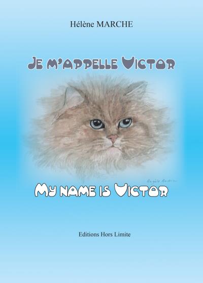 Je m'appelle Victor, le chat, My name is Victor, the cat
