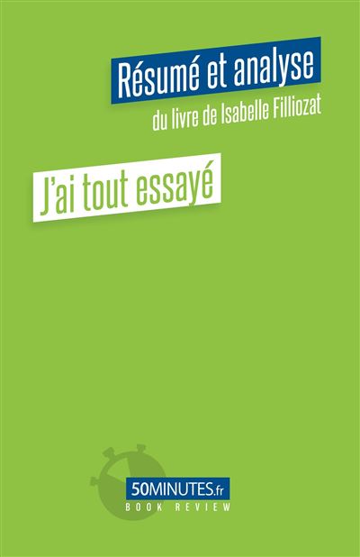 J'ai tout essayé (Résumé et analyse du livre de Isabelle Filliozat) - Noemie Barthelemy - broché