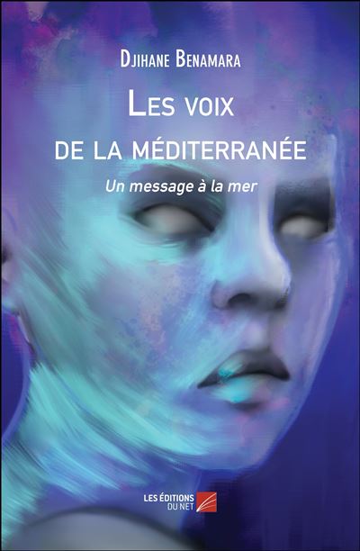 Les voix de la méditerranée - Djihane Benamara - broché