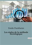 Les règles de la méthode sociologique