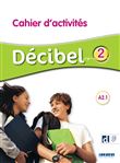 Décibel 2 niv.A2.1 - Cahier + didierfle.app