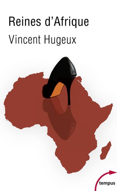 Reines d'Afrique, le roman vrai des premières dames