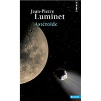 Asteroides La Terre En Danger Broche Jean Pierre Luminet Achat Livre Ou Ebook Fnac