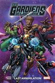 Les Gardiens de la Galaxie T03 : Last Annihilation