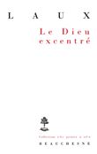 Le dieu excentré