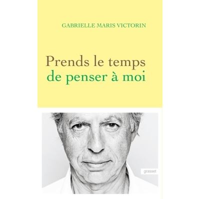 Prends le temps de penser à moi