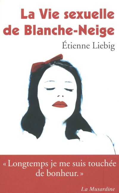 La vie sexuelle de Blanche-neige