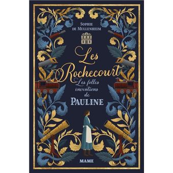 Les folles inventions de Pauline, tome 1