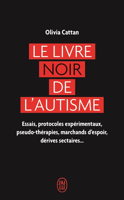 Le livre noir de l'autisme - Olivia Cattan - Poche