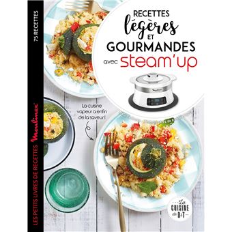 Recettes légères et gourmandes avec Steam up