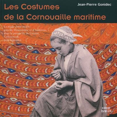Les costumes de la Cornouaille Maritime