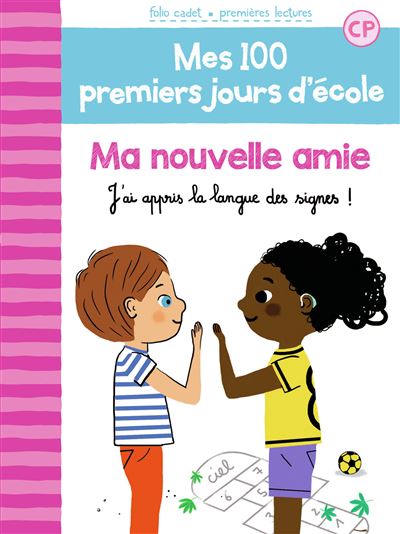 100 premiers jours d'ecole ma nouvelle amie j'ai appris la l