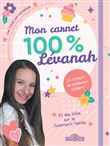Lévanah Solomon - Mon carnet 100 % Lévanah - Journal intime à compléter - Dès 6 ans