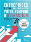 Entreprises : 7 leviers pour renforcer votre pouvoir d'attraction