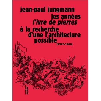 Les années L'Ivre de pierres