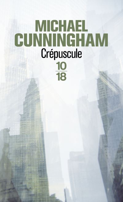 Crépuscule - Michael Cunningham - Poche