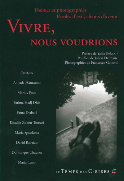 Vivre, nous voudrions