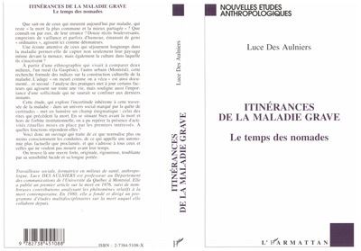 Itinerances de la maladie grave le temps des nomades