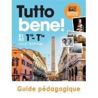 Tutto Bene! Première/Terminale - Livre du professeur