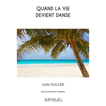 Quand la vie devient danse