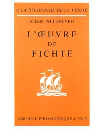 L'Oeuvre de Fichte