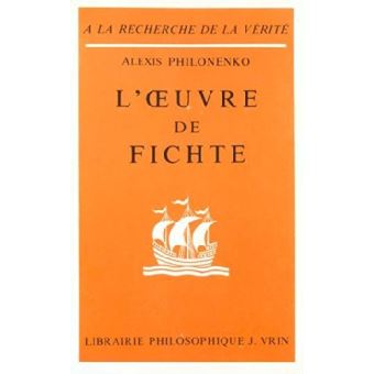 L'œuvre de Fichte