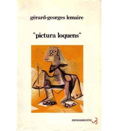 Pictura loquens 25 ans d'art en France - Gérard-Georges Lemaire - (donnée non spécifiée)