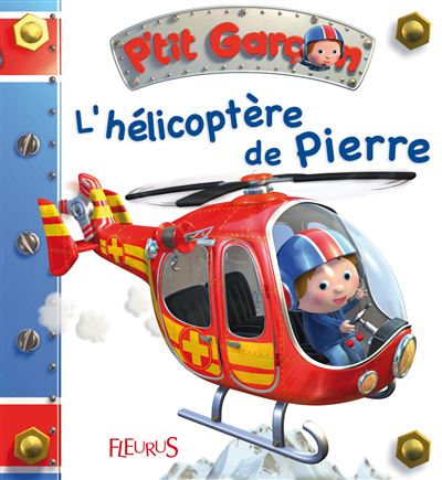 L'hélicoptère de Pierre - Nathalie Bélineau - cartonné