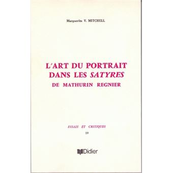 L'Art du portrait dans les Satyres de Mathurin Régnier