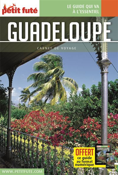 Guadeloupe 2017 carnet petit fute + offre num