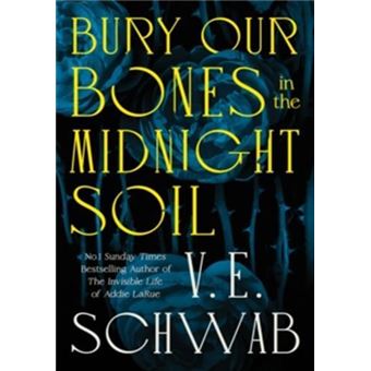 Bury our bones in the midnight soil