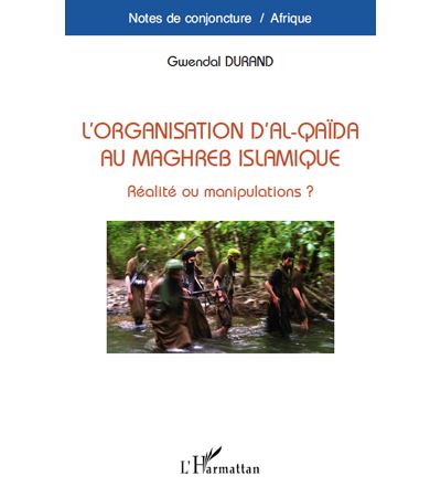 L'organisation d'Al-Qaïda au Maghreb islamique