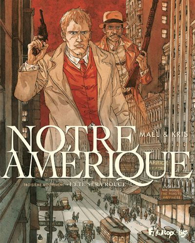 Notre Amérique (Tome 3-L'été sera rouge)