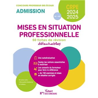 Mises en situation professionnelle - CRPE 2024-2025 - 50 fiches de remise à niveau