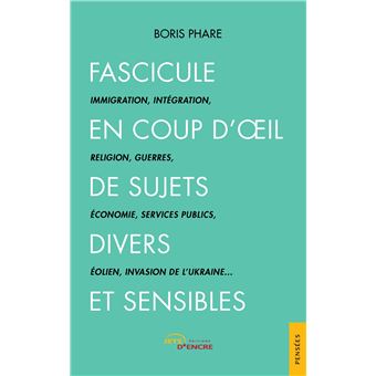 Fascicule en coup d'oeil de sujets divers et sensibles