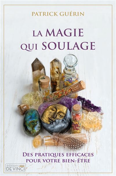 La magie qui soulage - Patrick Guérin - broché