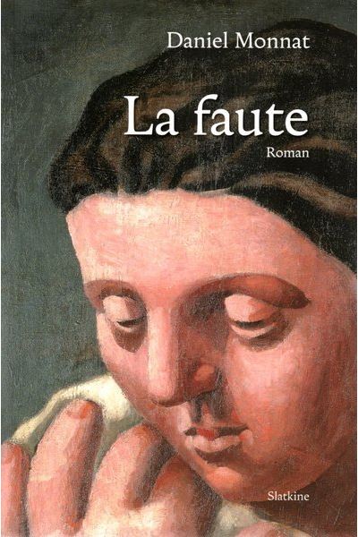 La faute - Daniel Monnat - broché