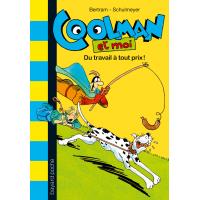 Coolman t04 du travail a tout prix