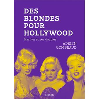 Des blondes pour Hollywood