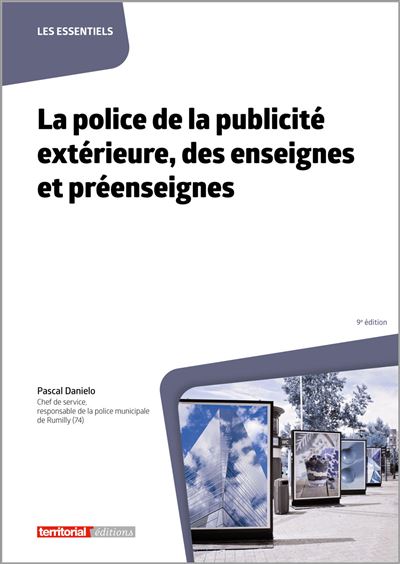 La police de la publicité, des enseignes et préenseignes