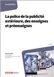La police de la publicité, des enseignes et préenseignes
